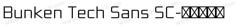 Bunken Tech Sans SC字体转换
